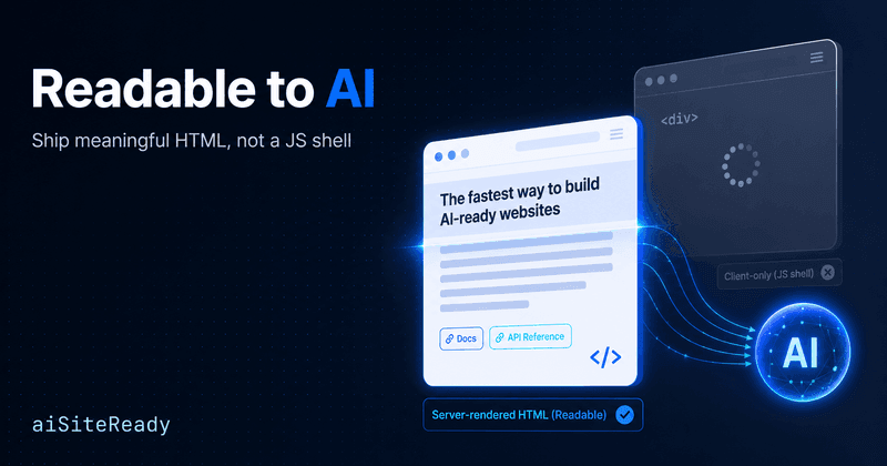 How to make a JavaScript site readable to AI — aiSiteReady